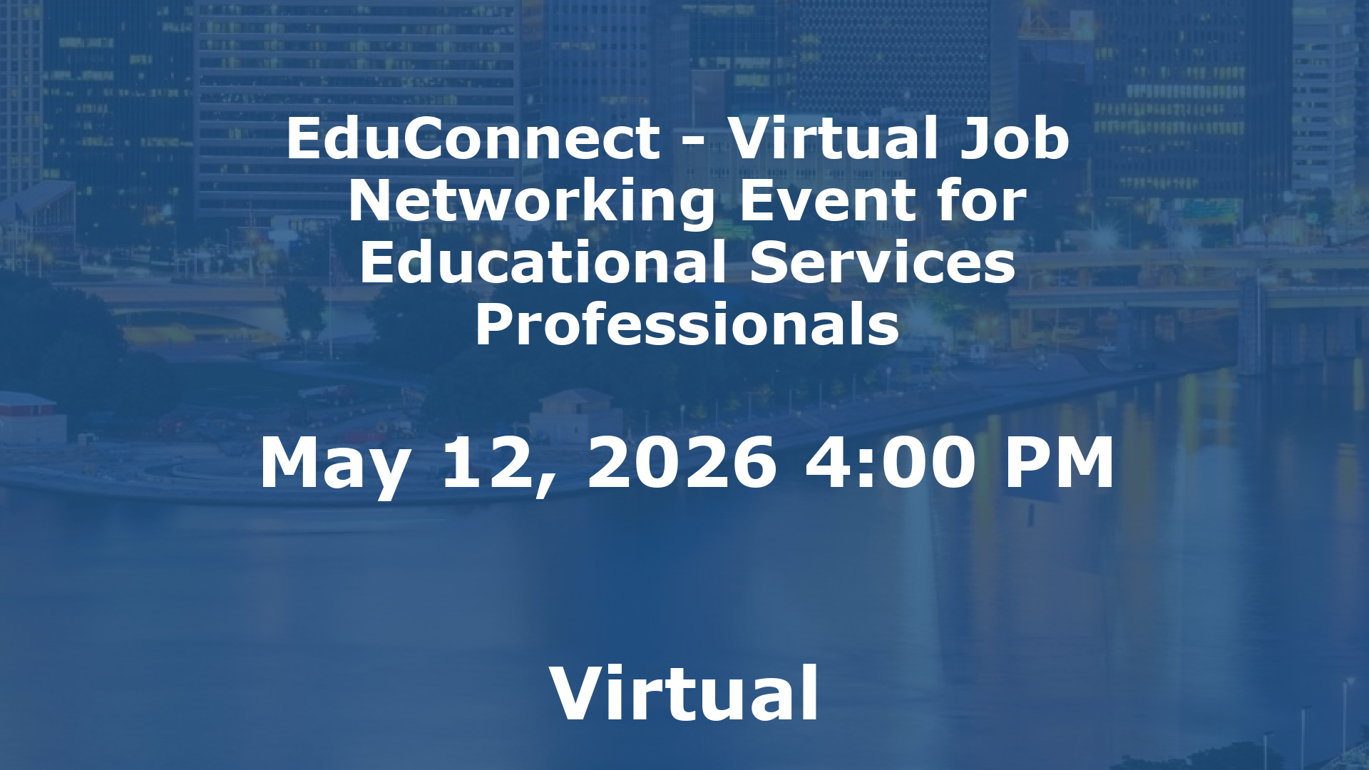 EduConnect - Virtual Job  Networking Event for Educational Services Professionals event image